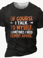 Plus Size, Summer Men'S "Of Course I Talk To Myself" Graphic Print T-Shirt, Street Style Cool Short Sleeve Tees For Big & Tall Males