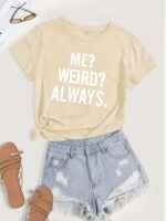 Always Weird Print T-Shirt, Short Sleeve Crew Neck Casual Top For Summer & Spring, Women'S Clothing - Image 2