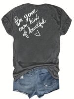 Women'S Be Your Own Kind Of Beautiful Print T-Shirt - Front & Back Motivational Graphic Tee, Soft Stretch Round Neck Short Sleeve Casual Top, Machine Washable All-Season Comfort Fit, Vacation Clothing, Graphic Heart Design, Medium Elasticity Fabric - Image 7