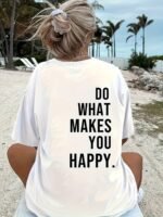 Women'S Casual Short Sleeve Crew Neck T-Shirt With "Do What Makes You Happy" Slogan Print, Drop Shoulder Relaxed Fit, Medium Stretch Breathable Fabric, Machine Washable Spring Summer Top, Cute Shirts, Casual Attire, Playful Graphic Tee, Mediumstretch Fabric - Image 2