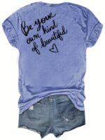 Women'S Be Your Own Kind Of Beautiful Print T-Shirt - Front & Back Motivational Graphic Tee, Soft Stretch Round Neck Short Sleeve Casual Top, Machine Washable All-Season Comfort Fit, Vacation Clothing, Graphic Heart Design, Medium Elasticity Fabric - Image 8