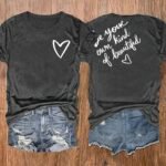 Women'S Be Your Own Kind Of Beautiful Print T-Shirt - Front & Back Motivational Graphic Tee, Soft Stretch Round Neck Short Sleeve Casual Top, Machine Washable All-Season Comfort Fit, Vacation Clothing, Graphic Heart Design, Medium Elasticity Fabric